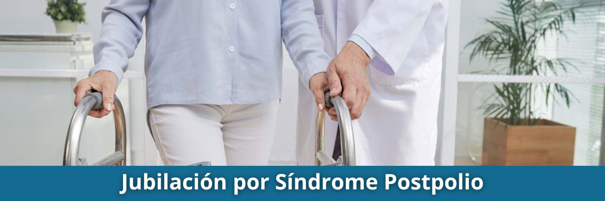 Jubilación por Síndrome Postpolio